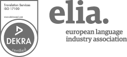 DEKRA certified (Translation Services ISO 17100) oraz ELIA – european language industry association